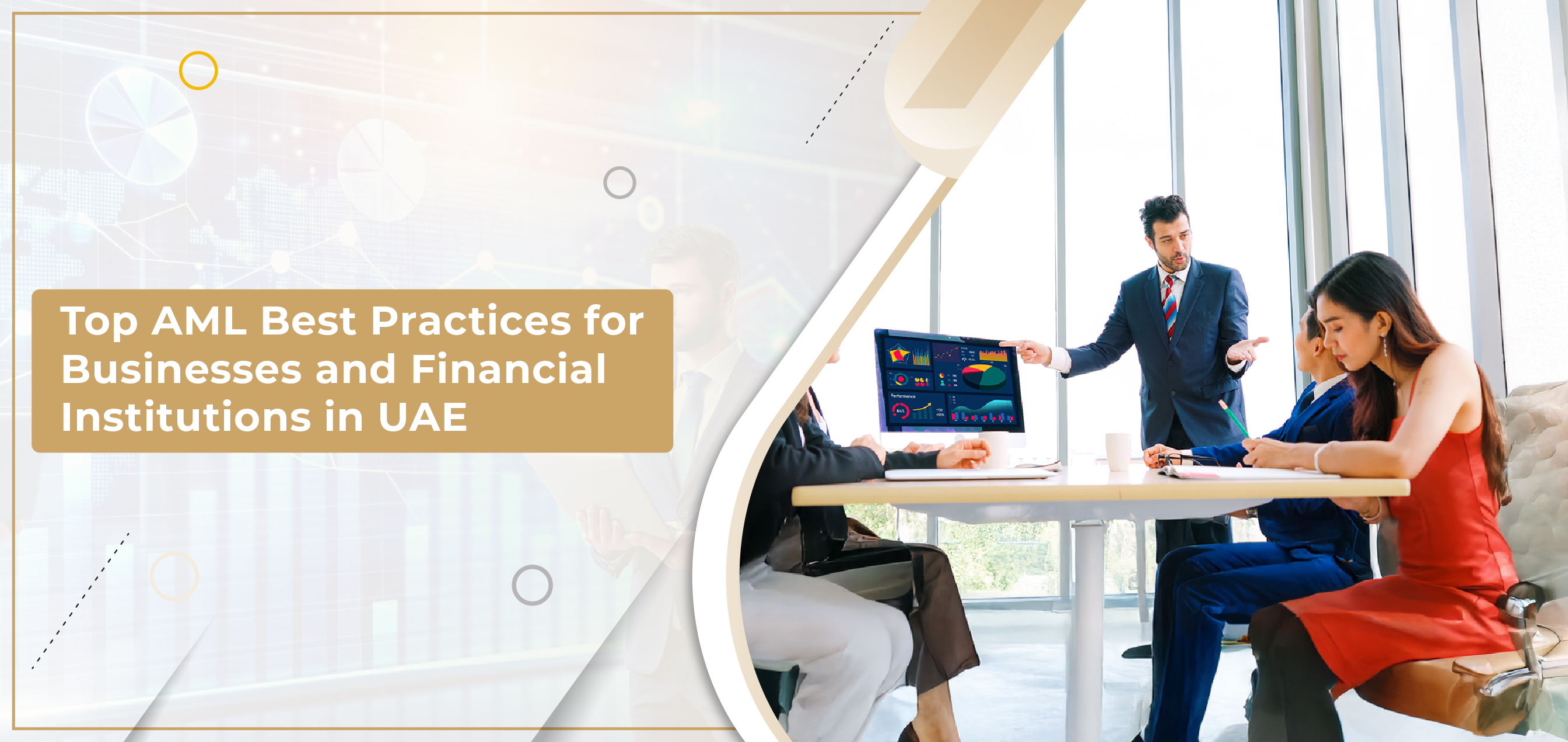 Top AML Best Practices for Businesses and Financial Institutions in UAE[